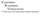 CA Plastering Consultants