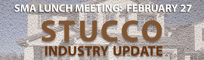 Stucco Manufacturers Association meeting Feb 27 2019